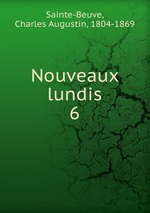 Nouveaux lundis. 6