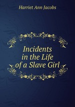 Incidents in the Life of a Slave Girl