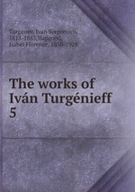 The works of Ivn Turgnieff. 5