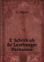 E` Schrek ob de` Lezeburger Parnassus