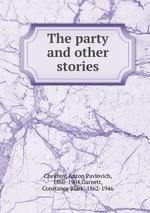 The party and other stories