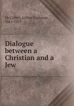 Dialogue between a Christian and a Jew