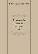 Annaes de sciencias naturaes. 4