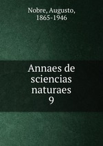 Annaes de sciencias naturaes. 9