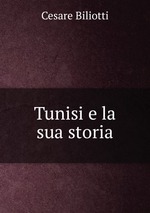 Tunisi e la sua storia