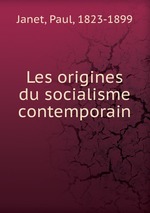 Les origines du socialisme contemporain