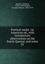 Poetical works. 1st American ed., with introductory observations on the Faerie Queene, and notes. 01