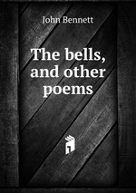 The bells, and other poems