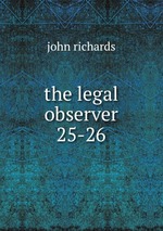 the legal observer. 25-26
