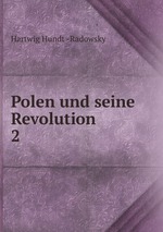 Polen und seine Revolution. 2