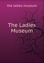 The Ladies Museum