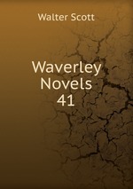 Waverley Novels. 41