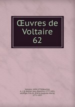 uvres de Voltaire. 62
