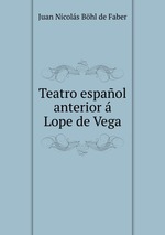 Teatro espaol anterior Lope de Vega