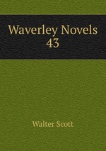 Waverley Novels. 43
