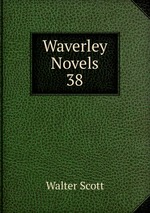 Waverley Novels. 38
