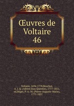 uvres de Voltaire. 46