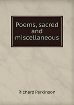Poems, sacred and miscellaneous