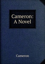 Cameron: A Novel