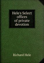 Hele`s Select offices of private devotion