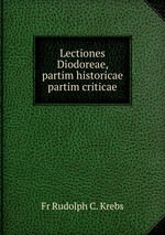 Lectiones Diodoreae, partim historicae partim criticae