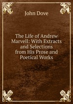 through the life of andrew marvell through the life of andrew marvell