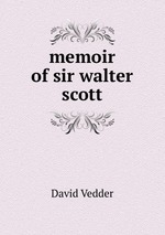memoir of sir walter scott