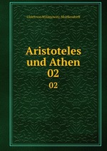 Aristoteles und Athen. Volume 2