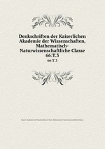 Denkschriften der Kaiserlichen Akademie der Wissenschaften, Mathematisch-Naturwissenschaftliche Classe. 66:T.3