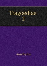 Tragoediae .. 2