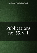 Publications. no. 53, v. 1