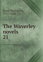 The Waverley novels. 21