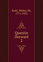 Quentin Durward. 2