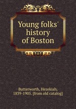 Young folks` history of Boston