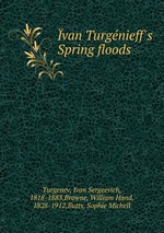 van Turgnieff`s Spring floods