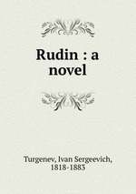 Rudin : a novel