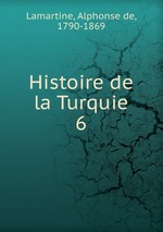 Histoire de la Turquie. 6