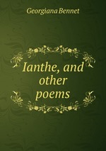 Ianthe, and other poems