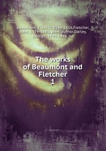 The works of Beaumont and Fletcher. 1