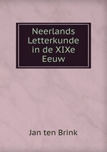 Neerlands Letterkunde in de XIXe Eeuw