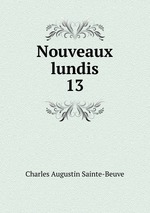Nouveaux lundis. 13