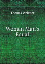 Woman Man`s Equal
