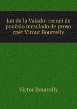 Jan de la Valado: recuei de pouso mesclado de proso cpr Vitour Bourrelly