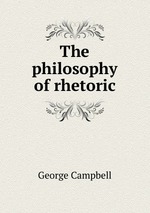 The philosophy of rhetoric