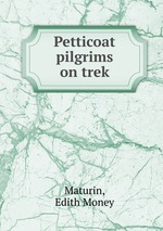 Petticoat pilgrims on trek