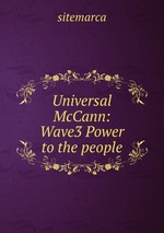 Universal McCann: Wave3 Power to the people