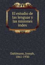 El estudio de las lenguas y las misiones. index