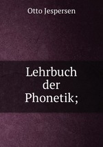 Lehrbuch der Phonetik;