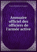 Annuaire officiel des officiers de l`arme active