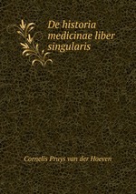 De historia medicinae liber singularis
